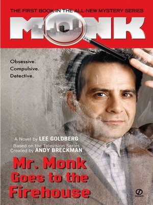 cover image of Mr. Monk Goes to the Firehouse
